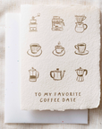 Favorite Coffee Date Greeting Card