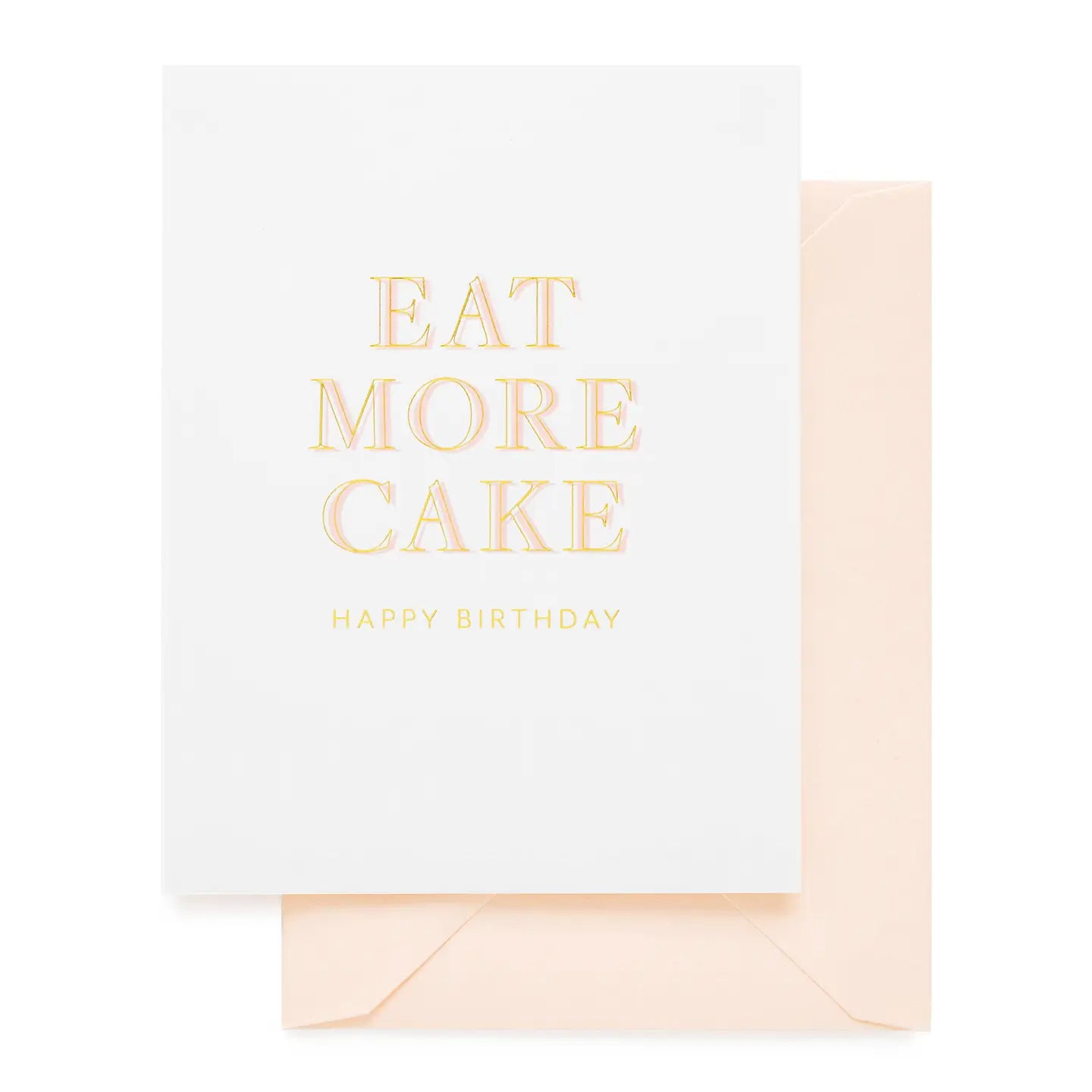 Eat More Cake Birthday Card