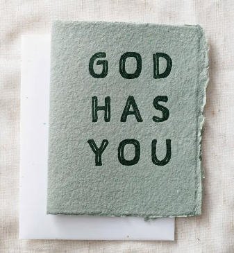 God Has You Greeting Card