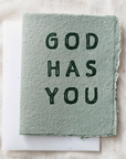 God Has You Greeting Card