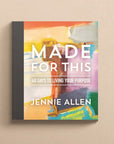 Made for This by Jennie Allen