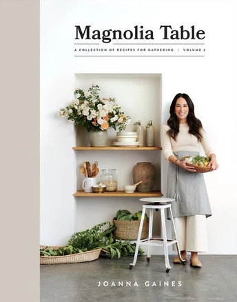 Magnolia Table Volume 2 by Joanna Gaines