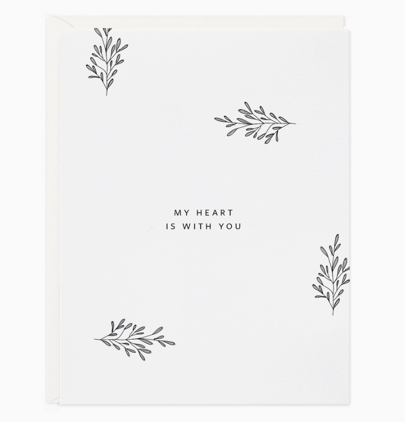 My Heart Is With You Card