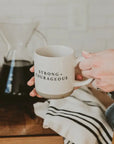 Strong + Courageous Coffee Mug