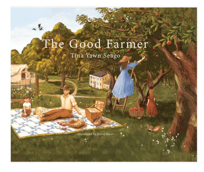 The Good Farmer Book by Tina Yawn Seago