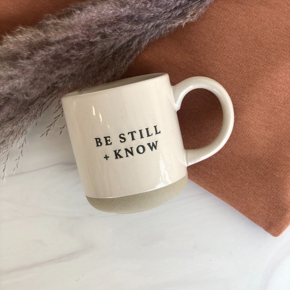Be Still + Know Coffee Mug