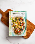 Mediterranean: The Ultimate Cookbook