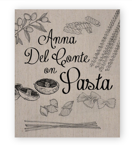 Anna Del Conte On Pasta Cookbook