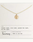 Be The Light Necklace- Gold Filled