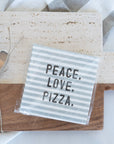 Peace Love Pizza Paper Napkin