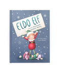 Eldo Elf and the Patchwork Bashful Bunny by Ella Hearnshaw & Lizzie Walkley