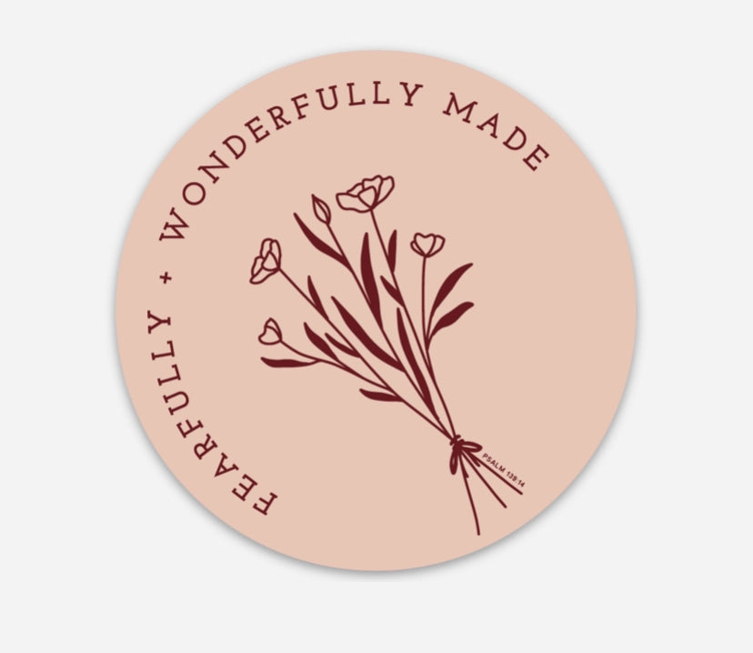 Fearfully and Wonderfully Made Sticker