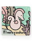 If I Were a Seahorse Book