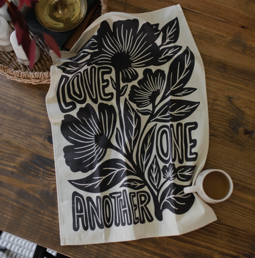 Love One Another Tea Towel