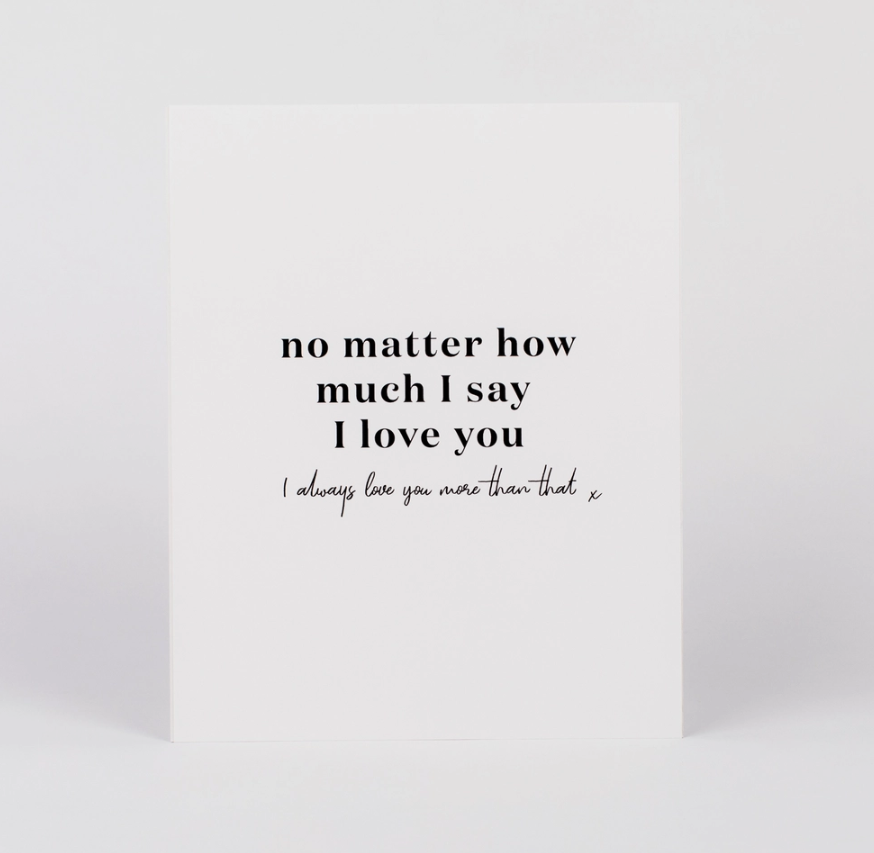 No Matter How Much I Say I Love You Poster