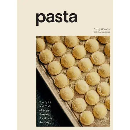 Pasta Cookbook By Missy Robbins