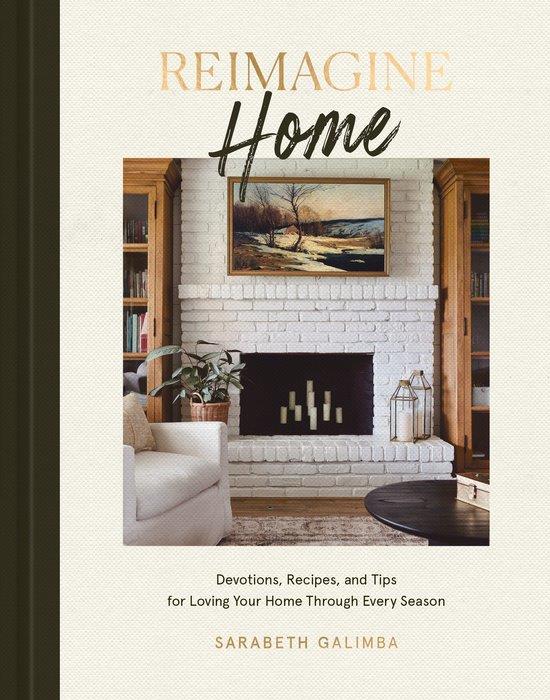 Reimagine Home Book by Sarabeth Galimba