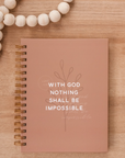 With God Nothing Shall Be Impossible Spiral Hardcover Journal