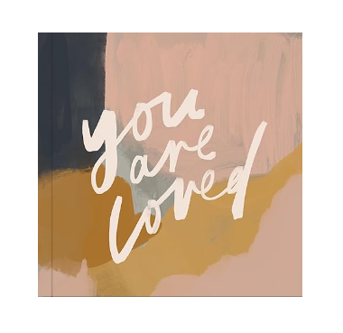 You Are Loved Book by Jenessa Wait