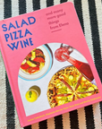 Salad Pizza Wine Cookbook