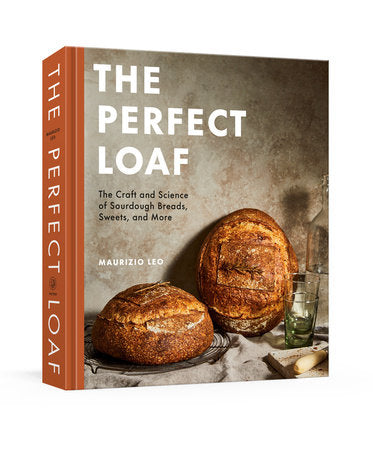 The Perfect Loaf Cookbook by Maurizio Leo