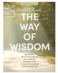 The Way Of Wisdom Study